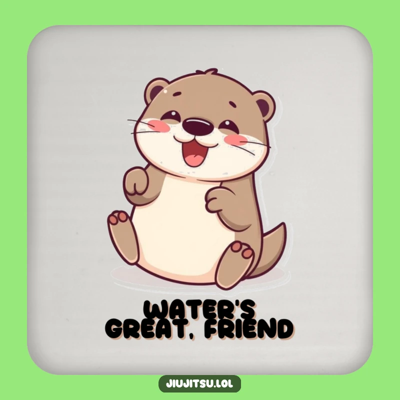 Funny Otter Submission Roll Coaster: Cheerful Decor for Tables & Funny Gifts